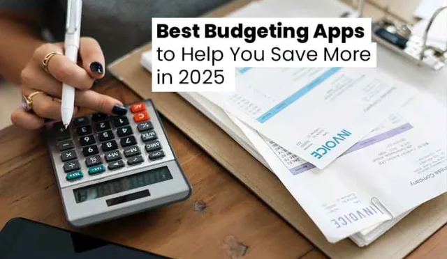 Best Budgeting Apps to Help You Save More – 2025