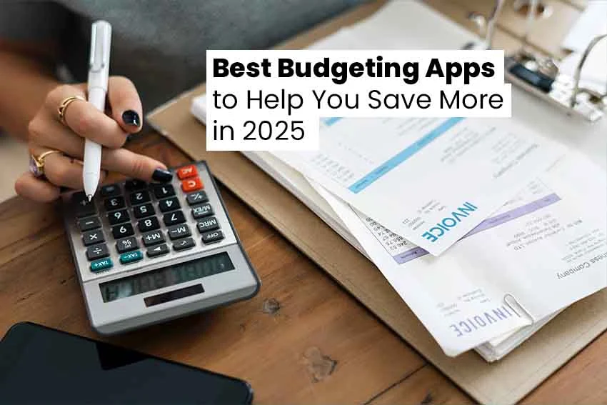 Best Budgeting Apps to Help You Save More – 2025