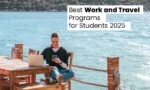Best Work and Travel Programs for Students 2025