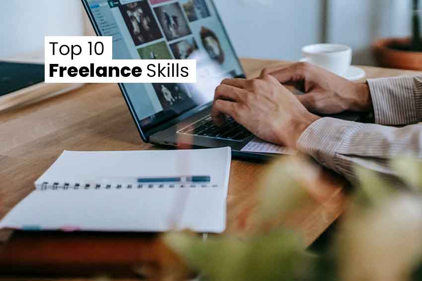 Top 10 Freelance Skills That Are In High Demand This Year